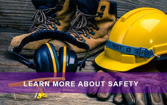 LEARN MORE ABOUT SAFETY